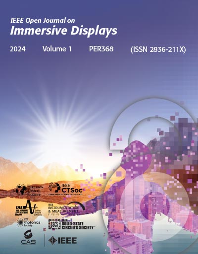 IEEE Open Journal on Immersive Displays